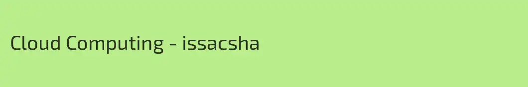 Cloud Computing - issacsha